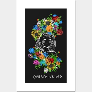 OVERTHINKING. Posters and Art